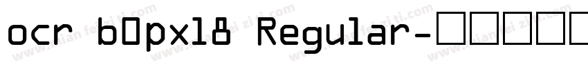 ocr b0pxl8 Regular字体转换